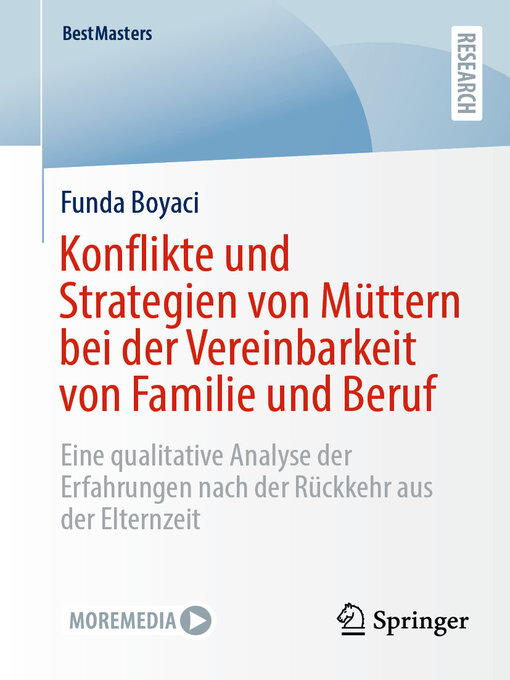 Title details for Konflikte und Strategien von Müttern bei der Vereinbarkeit von Familie und Beruf by Funda Boyaci - Available